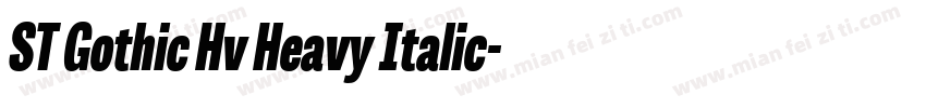 ST Gothic Hv Heavy Italic字体转换